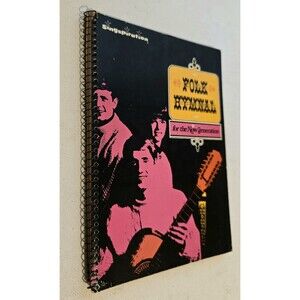 Folk Hymnal for the Now Generation Singspiration 1970 Spiral